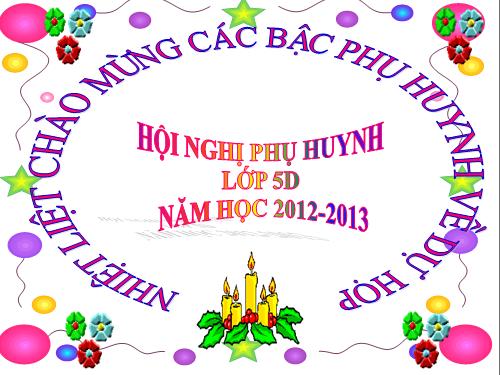 NỘI DUNG HỌP PHỤ HUYNH LỚP ĐẦU NĂM