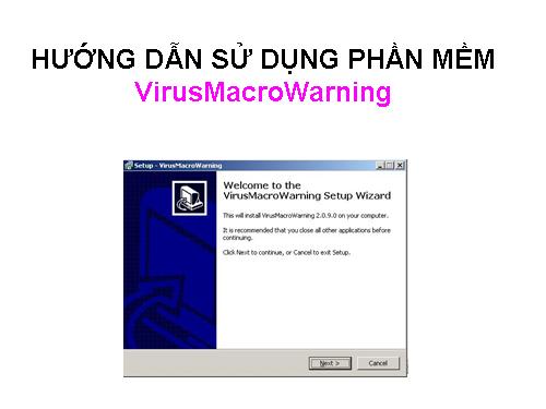 Phần mềm diệt vi rút Macro