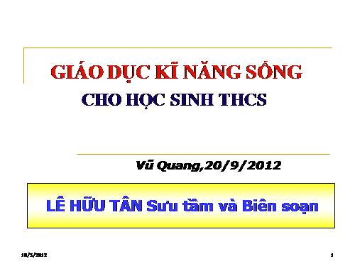 Bài giảng GD KNS - Lê Hữu Tân