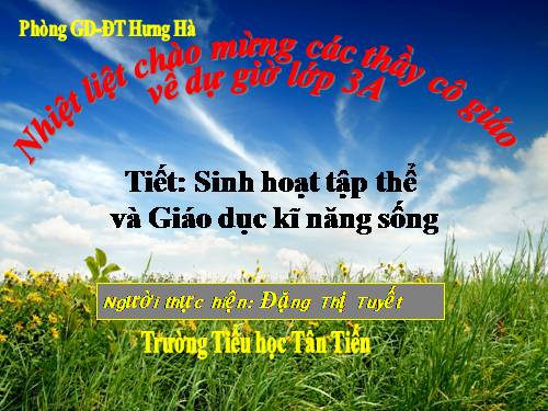 dạy lồng ghép sinh hoạt lớp và GDKNS