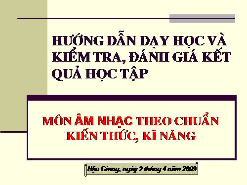 bài giảng chuẩn Kiến thức kỹ năng