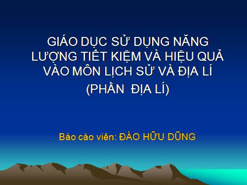 Bài giảng sử dụng năng lượng tiết kiệm, hiệu quả