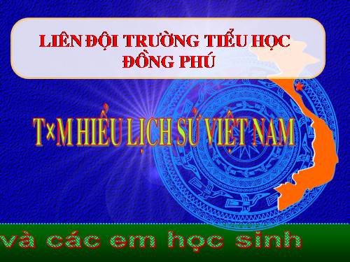 Bai giang tim hieu lich su Viet Nam