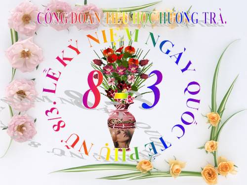 Chương trình lễ kỷ niệm 8/3