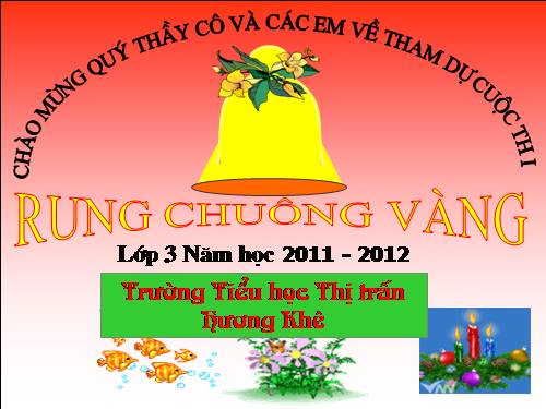 RUNG CHUONG VANG LÓP 1