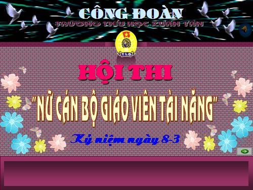 Hội thi Công Đoàn chào mừng 8/3