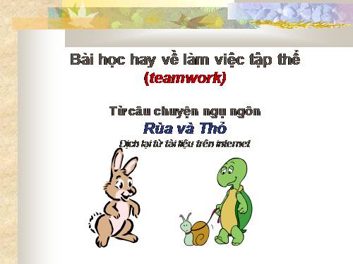 CAU CHUYEN RUA VA THO- BAI HOC VE TINH HOP TÁC