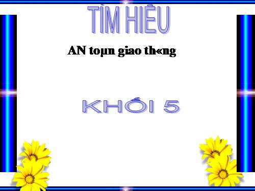 ATGT khối 5