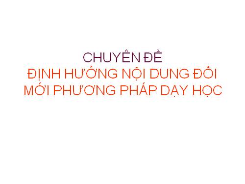 Chuyên đề ĐMPP dạy học