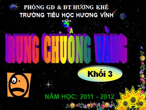 RUNG CHUÔNG VÀNG LỚP 3