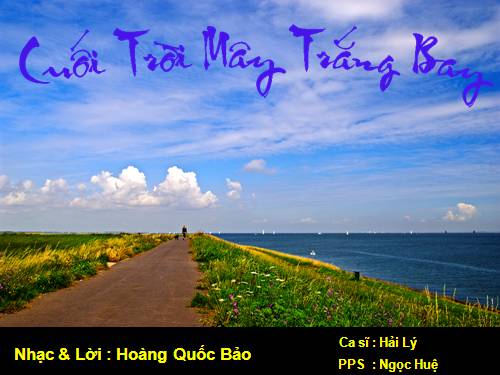 Cuối trời mây trắng bay