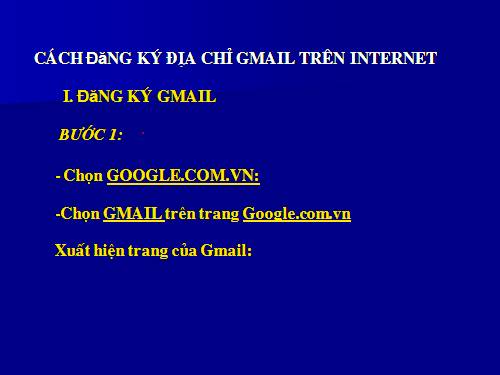 Cách tạo thư điện tử Gmail trên Internet