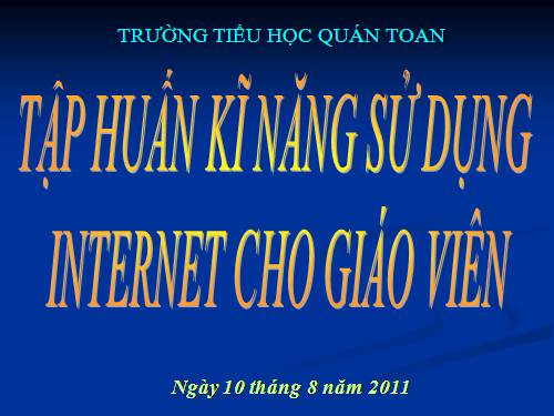 Tập huấn kỹ năng Internet cho giáo viên