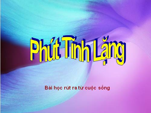 Phút tĩnh lặng