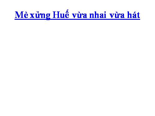 lang nghe banh me xung