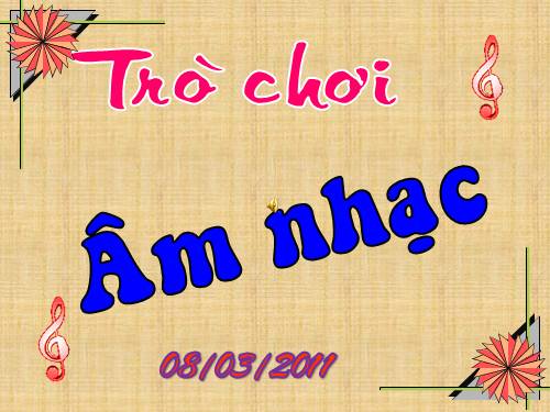 TRO CHOI AM NHAC