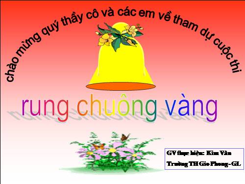 rung chuông vàng cực hay