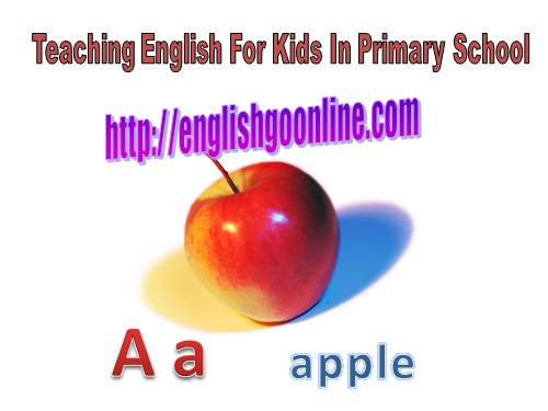 teaching English In Primay School - ABC  alphabet