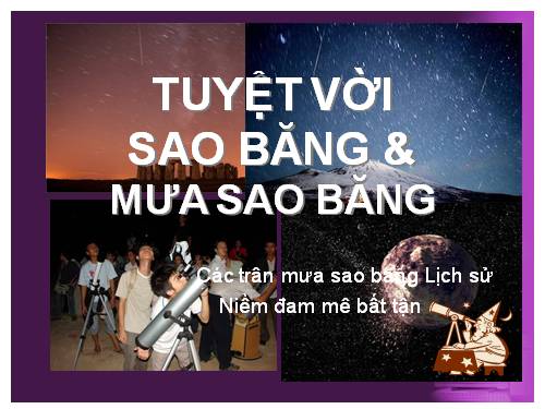 Đến với tuyệt vời Sao băng