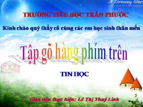 Tập gõ phím hàng trên.