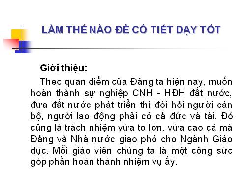 Làm thế nào để có tiết dạy học tốt