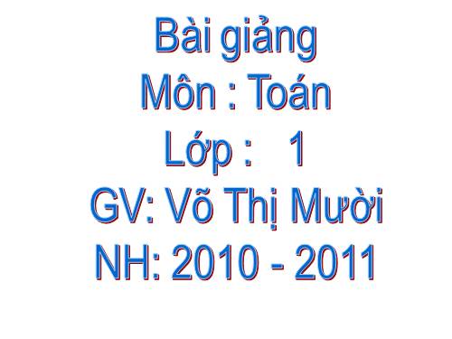 Toán 1 ôn tập sau 17- một số