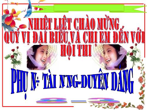 PHU NU TAI NANG DUYEN DANG