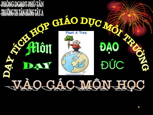 TICH HOP GIAO DUC BVMT MON DAO DUC