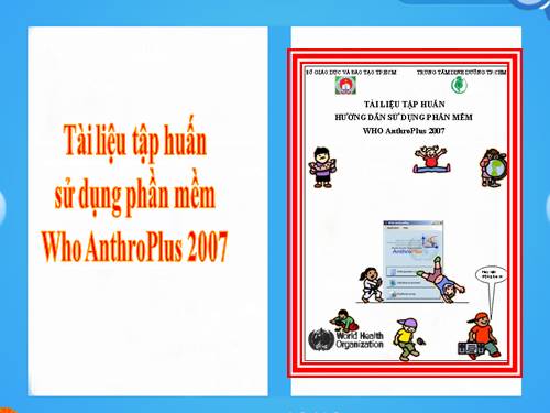 Tài liệu hướng dẫn sử dụng AnthroPlus 2007