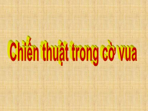 Chiến lược và chiến thuật trong cờ vua