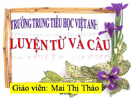 LTVC - Luyện tập về động từ