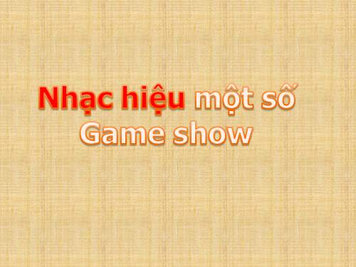 Nhạc hiệu một số chương trình trên truyền hình