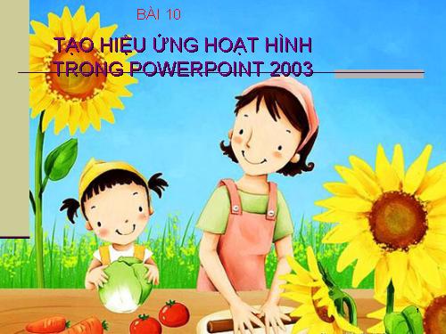 Tạo hiệu ứng hoạt hình trong PPT