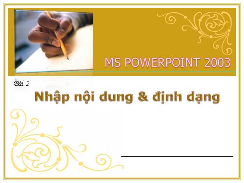 Bài cơ bản - Nhập nội dung và định dạng