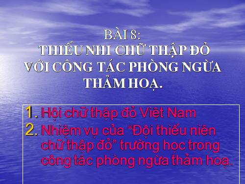 thieu nhi chu thap do voi cong tac phong ngua hiem hoa