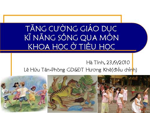 Bài giảng CĐ GD KNS cho GVTH