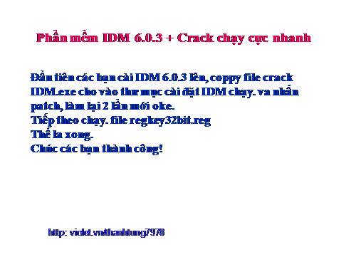 Phần mềm đao loát IDM 6.03+crack(Cực nhanh)