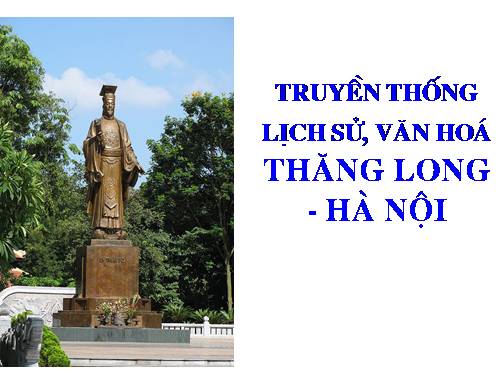 Truyen thống lịch sử văn hóa Thăng Long Hà Nội