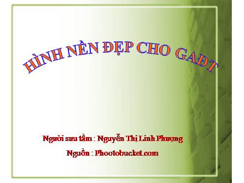 Hình nền đẹp cho GAĐT