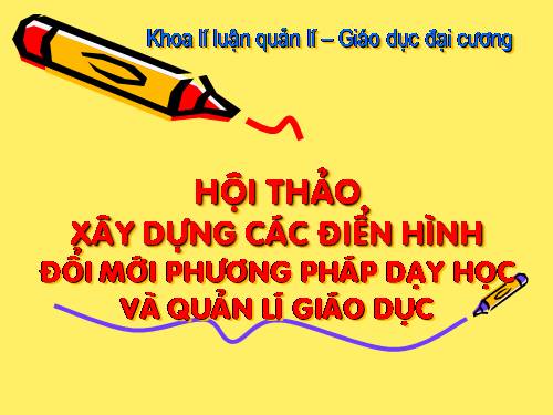 Hội thảo đổi mới PPDH