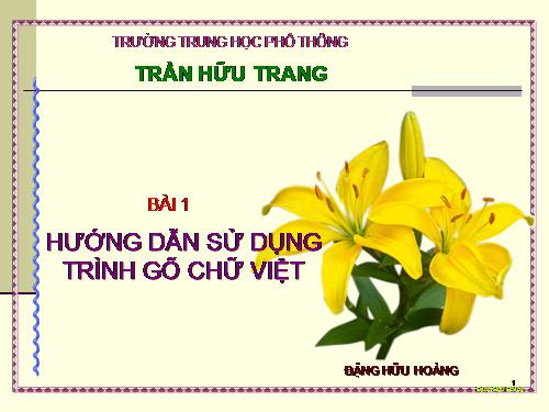 Bai 1: Hướng dẫn sử dụng trình gõ chữ Việt trong PowerPoinl