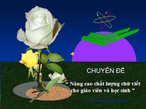 CĐ-Nâng cao chất lượng chữ viết cho GV-HS tiểu học.ppt