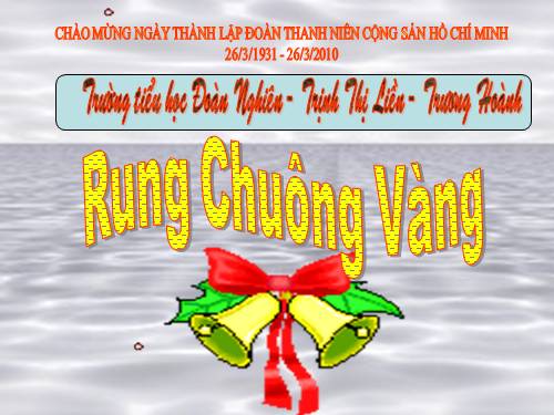 Rung chuông vàng khối 5