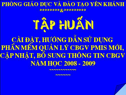 Huong dan cai dat su dung PMIS - Nguyen Ngoc Quyen TH Khanh Mau