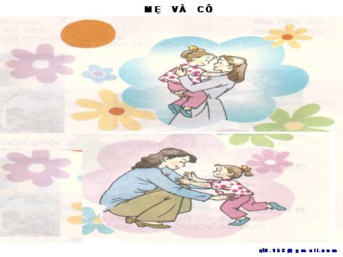 TRANH DAY TĐ 2: MẸ VÀ CÔ