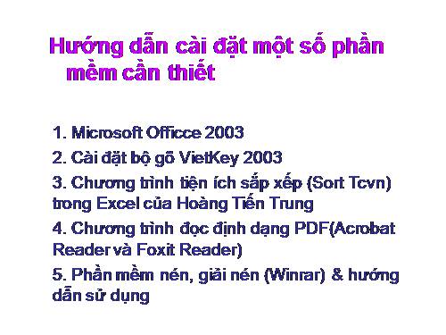 Hướng dẫn cài đặt một số phần mềm thông dụng (bằng hình ảnh)