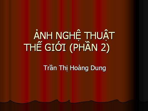 Ảnh nghệ thuật thế giới _phần 1