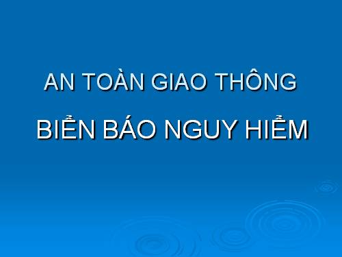 Biển báo nguy hiểm