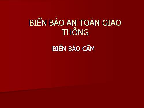 Biển báo an toàn giao thông 1