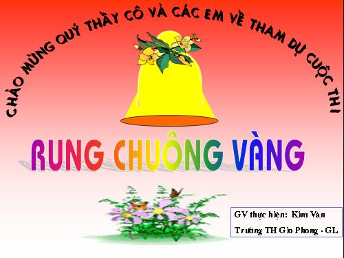 Đề thi "Rung chông vàng" Lớp 5 thực hiện trên powerpoirt